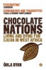 Chocolate Nations - Living and Dying for Cocoa in West Africa (Paperback, 2 Ed) - Orla Ryan Photo