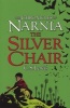 The Silver Chair (the Chronicles of Narnia, Book 6) (Paperback, New edition) - C S Lewis Photo