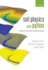 Soil Physics with Python - Transport in the Soil-Plant-Atmosphere System (Hardcover) - Marco Bittelli Photo