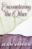 Encountering 'The Other' (Paperback) - Jean Vanier Photo