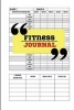 Fitness Journal - Workout Log & Food Journal: 6x9 (Notebook, Fitness): Fitness Journal 2017: Fitness Journal and Diary Workout Log (Paperback) - Pj Journal Photo