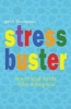 Stress Buster - How to Stop Stress from Killing You (Paperback) - Geoff Thompson Photo