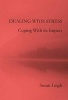 Dealing with Stress, Managing its Impact (Paperback) - Susan Leigh Photo