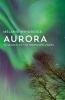 Aurora - In Search of the Northern Lights (Hardcover) - Melanie Windridge Photo