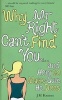 Why Mr Right Can't Find You...and How to Make Sure He Does (Paperback) - JM Kearns Photo