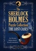 The Sherlock Holmes Puzzle Collection: The Lost Cases (Hardcover) - Tim Dedopulos Photo