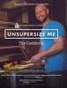 Unsupersize Me - The Cookbook (Hardcover) - Carly Asse Photo