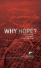 Why Hope? - The Stand Against Civilization (Paperback) - John Zerzan Photo