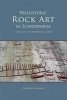 Prehistoric Rock Art in Scandinavia - Agency and Environmental Change (Paperback) - Courtney Nimura Photo