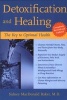 Detoxification and Healing - The Key to Optimal Health (Paperback, 2nd Revised edition) - Sidney MacDonald Baker Photo