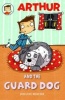 Arthur and the Guard Dog (Paperback) - Johanne Mercier Photo