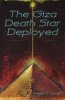 Giza Death Star Deployed - The Physics and Engineering of the Great Pyramid (Paperback) - Joseph P Farrell Photo