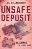 Unsafe Deposit (Paperback) - JE Kellenberger Photo