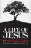 A Life of Jesus (Paperback) - Shusaku Endo Photo