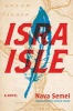 Isra-Isle - A Novel (Paperback) - Nava Semel Photo