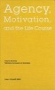  on Motivation 2001, Volume 48 - Agency, Motivation, and the Life Course (Hardcover) - Nebraska Symposium Photo