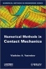 Numerical Methods in Contact Mechanics (Hardcover) - Vladislav A Yastrebov Photo