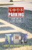 Lots of Parking - Land Use in a Car Culture (Paperback) - John A Jakle Photo