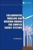 Collaborative Modeling and Decision-Making for Complex Energy Systems (Hardcover) - Ali Mostashari Photo