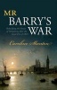 Mr Barry's War - Rebuilding the Houses of Parliament After the Great Fire of 1834 (Hardcover) - Caroline Shenton Photo