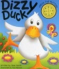 Dizzy Duck (a Noisy Book) (Board book) - Jane Wolfe Photo