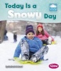 Today Is a Snowy Day (Hardcover) - Martha E Rustad Photo