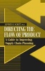 Directing the Flow of Product - A Guide to Improving Supply Chain Planning (Hardcover, illustrated edition) - Jeffrey H Schutt Photo