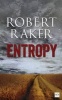 Entropy (Paperback) - Robert Raker Photo