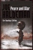 Peace And War  - The Omnibus Edition (Paperback) - Joe Haldeman Photo