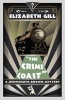 The Crime Coast - A Golden Age Mystery (Paperback) - Elizabeth Gill Photo