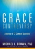 The Grace Controversy - Answers to 12 Common Questions (Paperback) - Michael L Brown Photo