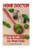 Home Doctor - 25 Homemade Remedies for Flu Prevention for Whole Family: (Alternative Medicine, Natural Healing, Medicinal Herbs) (Paperback) - John Campbell Photo