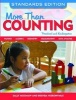 More Than Counting - Math Activities for Preschool and Kindergarten (Paperback, Standards ed) - Sally Moomaw Photo