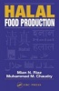 Halal Food Production (Hardcover) - Mian N Riaz Photo