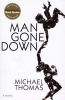 Man Gone Down (Paperback) - Michael Thomas Photo