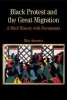 Black Protest and the Great Migration - A Brief History with Documents (Paperback, Bundle) - Eric Arnesen Photo