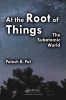 At the Root of Things - The Subatomic World (Paperback) - Palash Baran Pal Photo