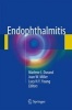 Endophthalmitis 2016 (Hardcover, 1st ed. 2016) - Marlene L Durand Photo