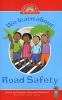 We learn about Road Safety (Paperback) - Constance Omawumi Kola Lawal Photo