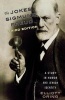 The Jokes of Sigmund Freud - A Study in Humor and Jewish Identity (Paperback, 3rd Revised edition) - Elliott Oring Photo