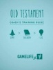 Gamelife Jr. Coach's Training Guide - Old Testament (Paperback) - Megan Beck Photo