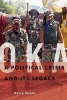 Oka - A Political Crisis and Its Legacy (Hardcover) - Harry Swain Photo