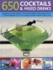 650 Cocktails & Mixed Drinks - A Fabulous One-Stop Collection of the World's Greatest Drink Recipes, Shown in 1600 Photographs with All the Mixing Techniques Explained Step by Step (Paperback) - Stuart Walton Photo