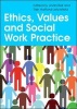 Ethics, Values and Social Work Practice (Paperback) - Linda Bell Photo