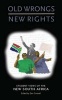 Old Wrongs, New Rights - Student Views of the New South Africa (Paperback) - Dan Connell Photo