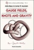 Gauge Fields, Knots and Gravity (Hardcover) - John Baez Photo