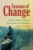 Seasons of Change: Labor Treaty Rights and Ojibwe Nationhood (Hardcover) - Chantal Norrgard Photo