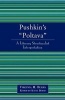 Pushkin's "Poltava" - A Literary Structuralist Interpretation (Paperback, New) - Virginia M Burns Photo