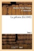 Le Pelerin. Tome 1 (French, Paperback) - D Arlincourt C V Photo