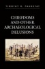 Chiefdoms and Other Archaeological Delusions (Paperback, New) - Timothy R Pauketat Photo